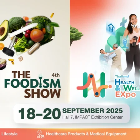 The Foodism Show x Thailand Health & Wellness Expo 2025